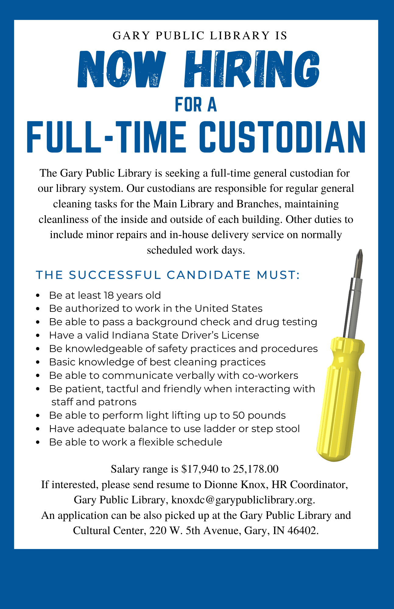 Now Hiring Full Time Custodian Gary Public Library